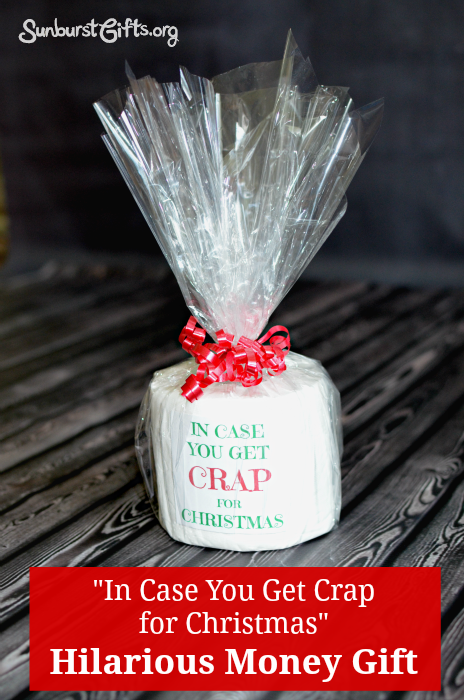 In Case You Get Crap For Christmas Money Gift Thoughtful Gifts 