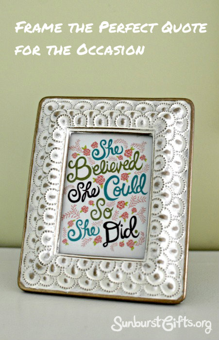 Frame the Perfect Quote for the Occasion