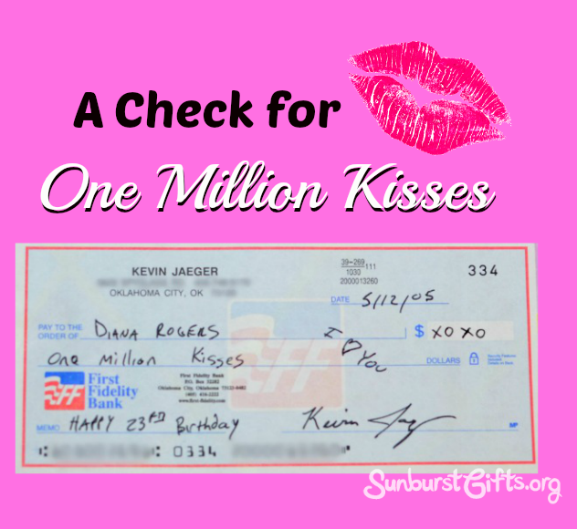 A Check for One Million Kisses
