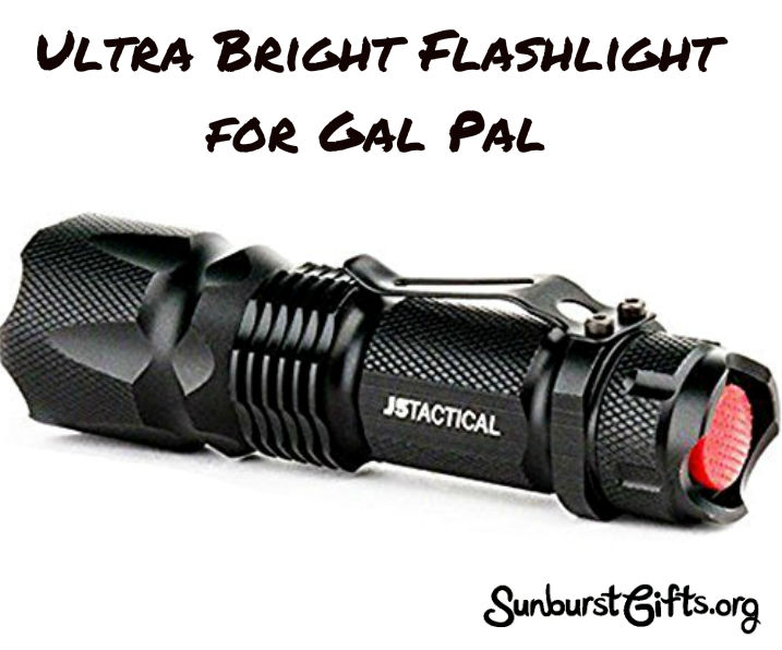 Ultra Bright Flashlight for Gal Pal